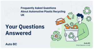 Frequently asked questions about automotive plastic recycling UK